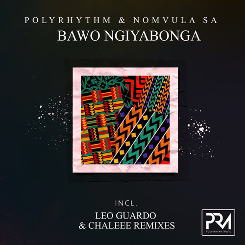 PolyRhythm, Nomvula SA - Bawo Ngiyabonga [PRM005]